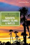 Explorer's Guide Sarasota, Sanibel Island, & Naples (Explorer's Complete)